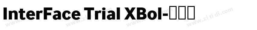 InterFace Trial XBol字体转换